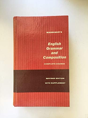 Warriner's English Grammar and Composition: Complete Course