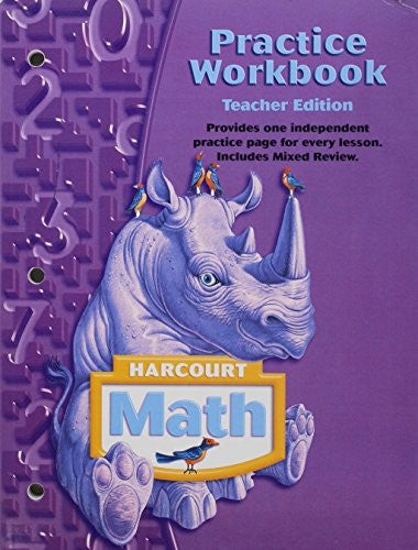 Harcourt School Publishers Math: Te Prac Wrkbk Gr4Ourt