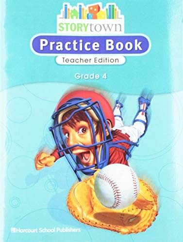 Storytown: Practice Book Teacher Edition Grad