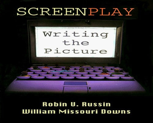 Screenplay: Writing the Picture