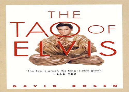 The Tao of Elvis