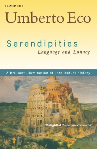 Serendipities: Language and Lunancy