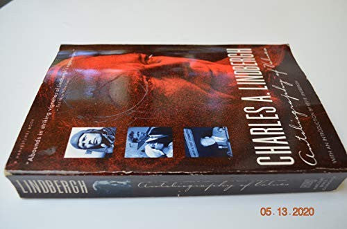 Charles A. Lindbergh: Autobiography of Values