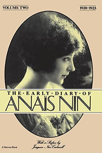 The Early Diary of Anais Nin, 1920-1923 