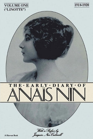 Linitte: the Early Diary of Anais Nin