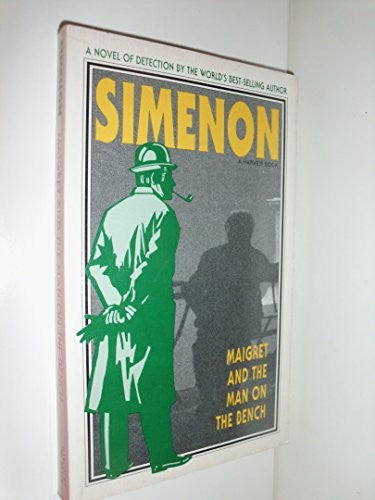 Maigret and the Man on the Bench