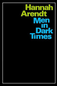 Men in Dark Times 