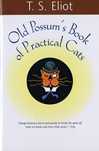 Old Possum's Book of Practical Cats 