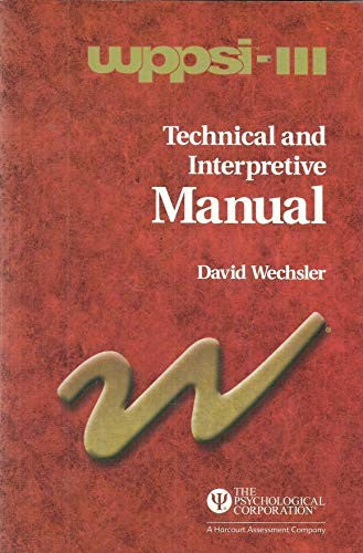 WPPSI - III Technical and Interpretive Manual
