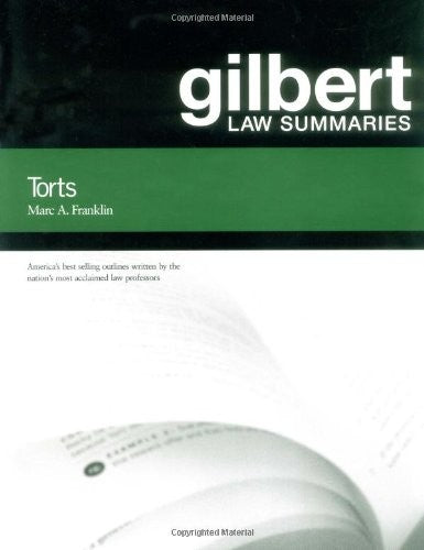 Gilbert Law Summ on Torts 23d