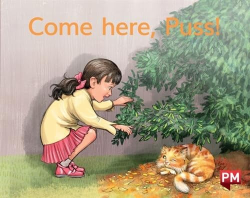 Come here, Puss!