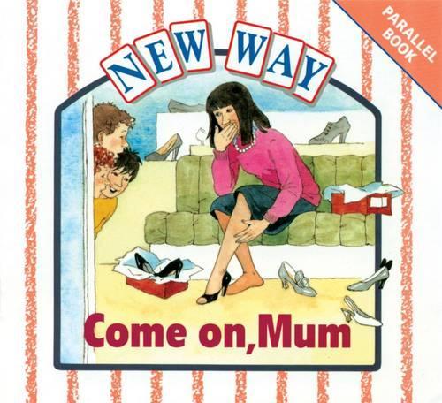 New Way White Level Parallel Book - Come on, Mum