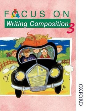 Focus on Writing Composition - Pupil Book 3