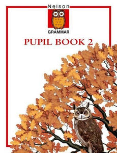 Nelson Grammar - Pupil Book 2 