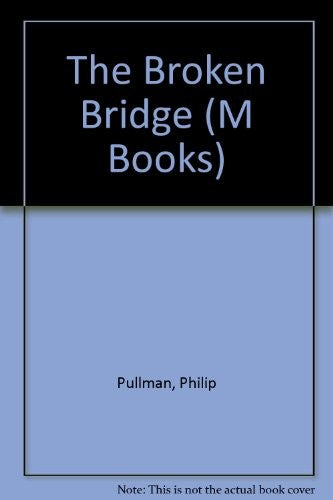 The Broken Bridge