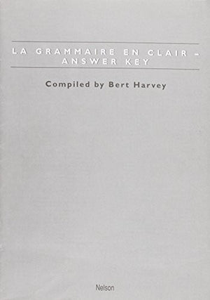 La Grammaire En Clair: Answer Key