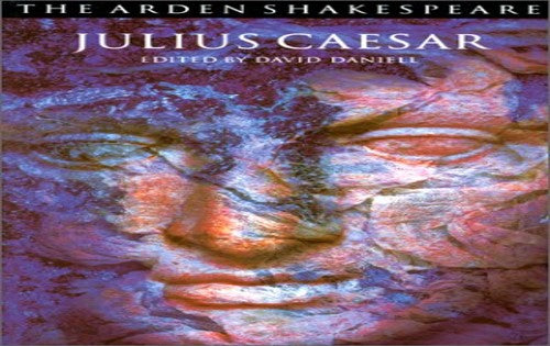 Julius Caesar (Arden Shakespeare: Third Series)