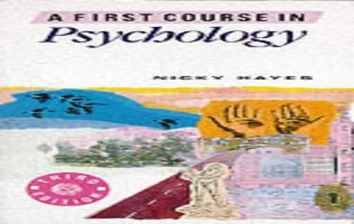 A First Course in Psychology
