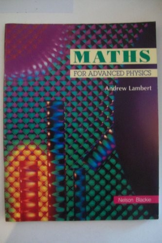 Maths for Advanced Physics