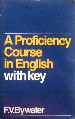 A Proficiency Course in English