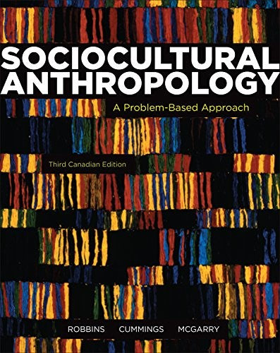 SOCIOCULTURAL ANTHROPOLOGY: A PROBLEM-BASED APPROACH