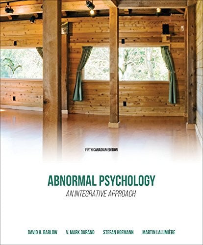 Abnormal Psychology: An Integrative Approach, 5th Edition