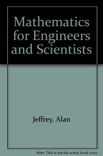 Mathematics for Engineers and Scientists