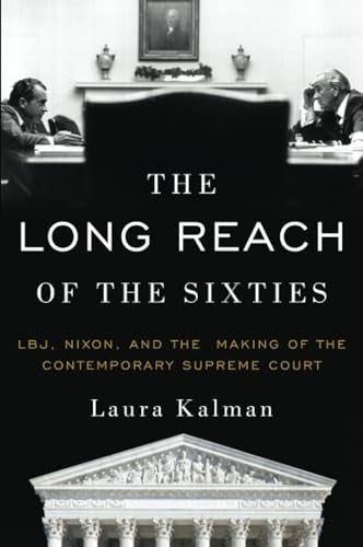 The Long Reach of the Sixties