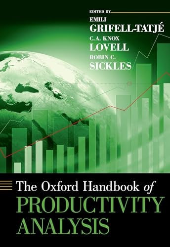 The Oxford Handbook of Productivity Analysis