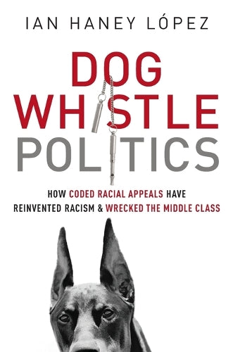 Dog Whistle Politics