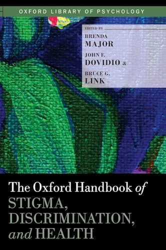 The Oxford Handbook of Stigma, Discrimination, and Health
