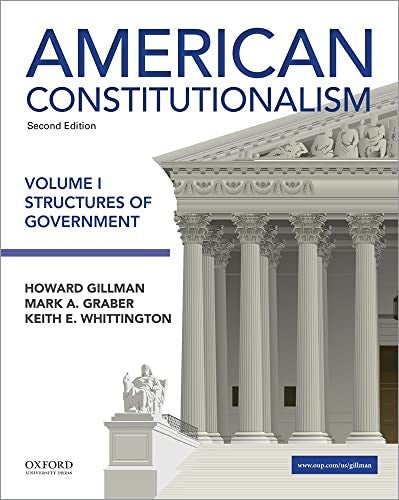 American Constitutionalism Volume I Structures of Government