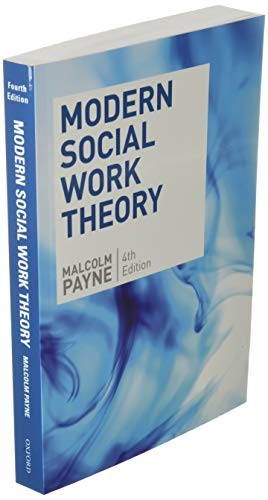 Modern Social Work Theory, Fourth Edition