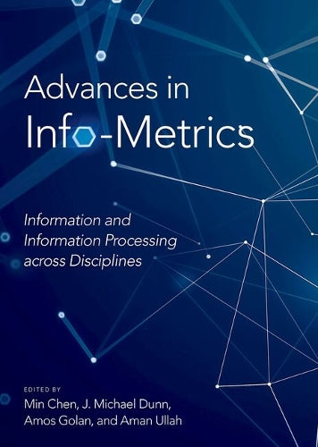 Advances in Info-Metrics