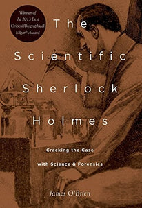 The Scientific Sherlock Holmes 