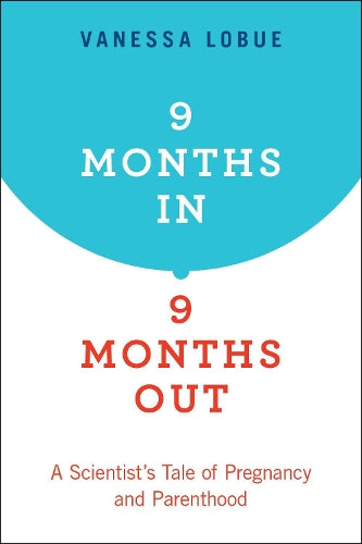 9 Months In, 9 Months Out