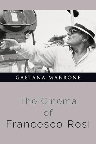 The Cinema of Francesco Rosi