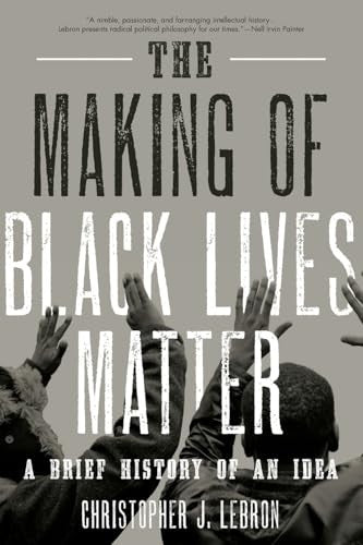 The Making of Black Lives Matter