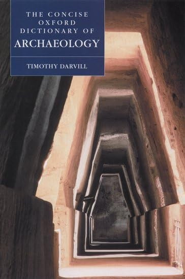 The Concise Oxford Dictionary of Archaeology