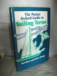 The Pocket Oxford Guide to Sailing Terms 