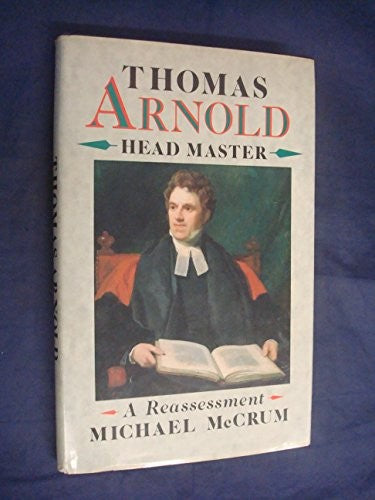 Thomas Arnold, Head Master
