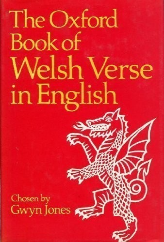 Oxford Book of Welsh Verse in English