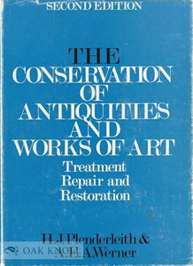 The Conservation of Antiquities and Works of Art 