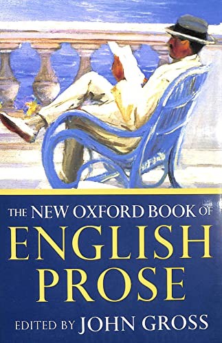 The New Oxford Book of English Prose