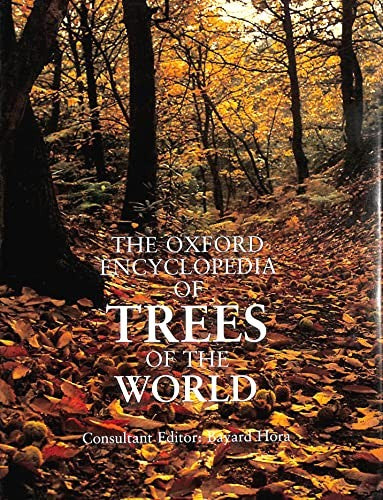 The Oxford Encyclopaedia of Trees of the World