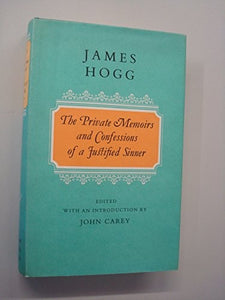 Private Memoirs and Confessions of a Justified Sinner 