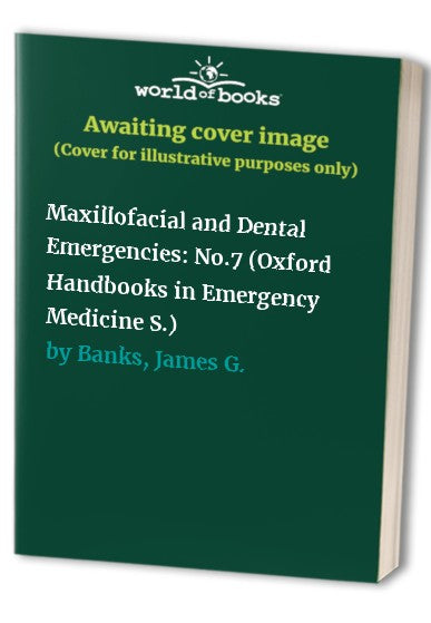 Maxillofacial and Dental Emergencies