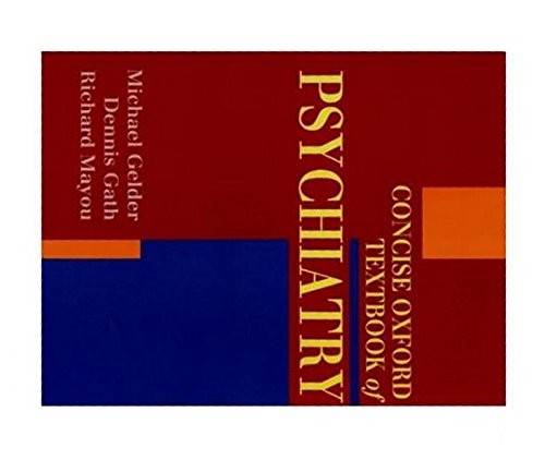 Concise Oxford Textbook of Psychiatry