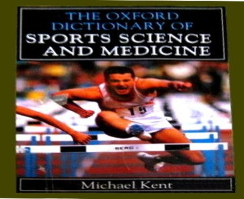 Oxford Dictionary of Sports Science and Medicine