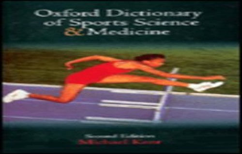 Oxford Dictionary of Sports Science and Medicine